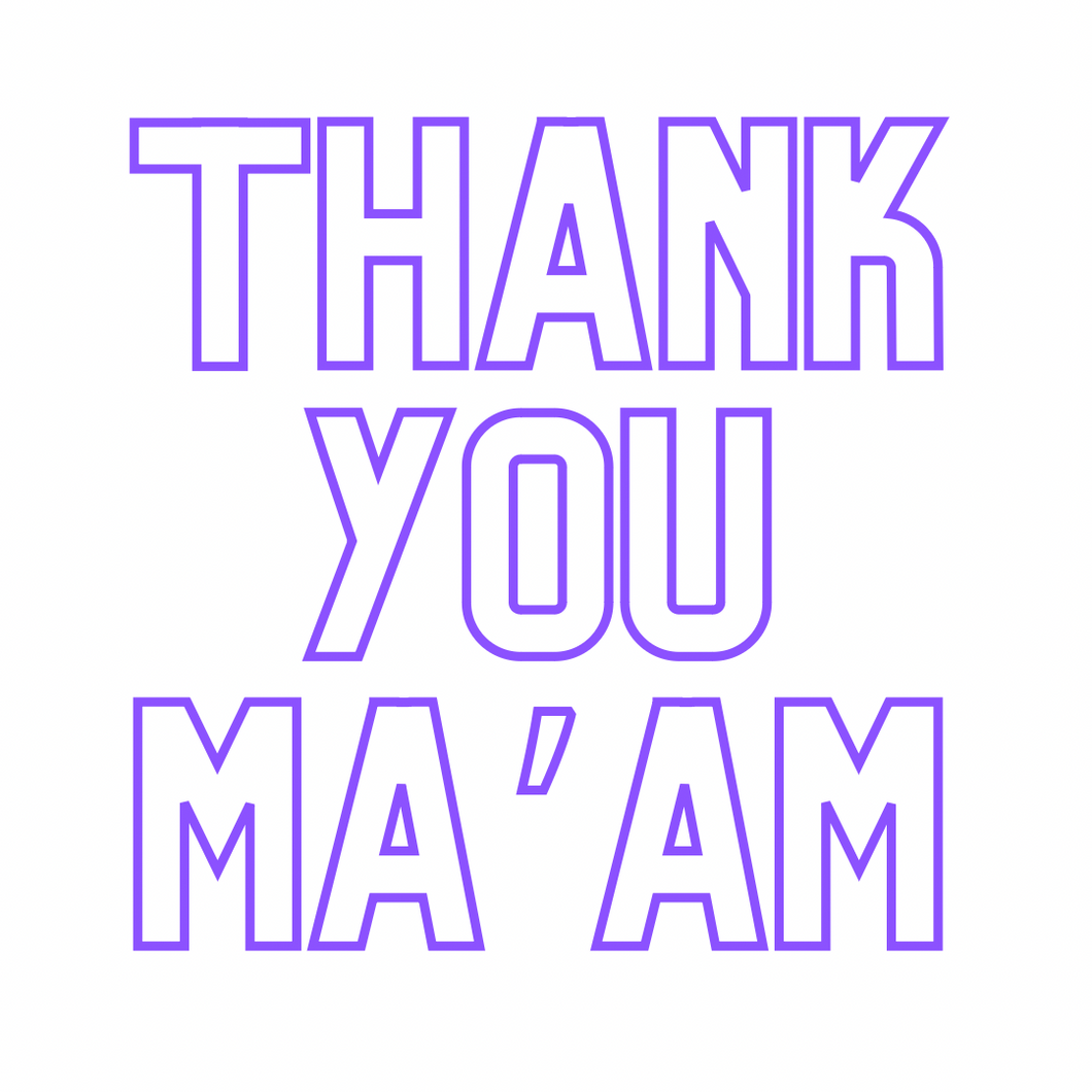 PreRegister Interest - Thank you Ma’am